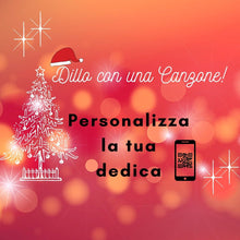 Carica l'immagine nel visualizzatore di Gallery, NATALE QRcode -  Dedica Personalizzata